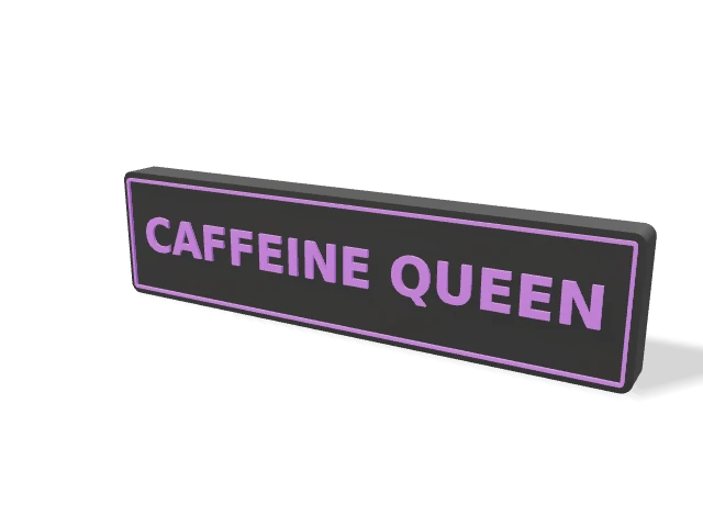 CAFFEINE QUEEN desk sign, shown with a black back and purple lettering and outline